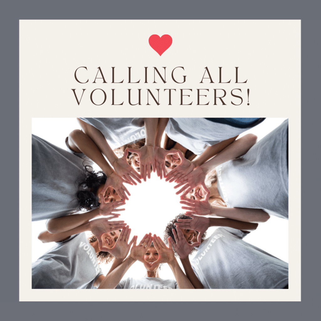 Calling all Volunteers